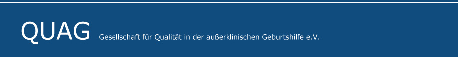 QUAG - Gesellschaft für Qualität in der außerklinischen Geburtshilfe e.V.